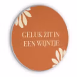 Oranje - Wijntje - Quote Akoestische PET Vilt - Rond klein -3d