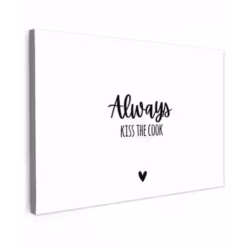 Always kiss the cook - Koken - Kok - Keuken - Spreuken canvas 2cm klein -z3d