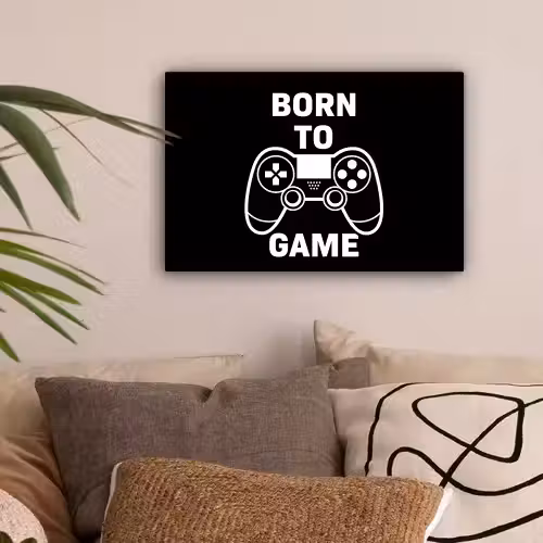 Gamen - Quotes - Controller - Born to game - Zwart - Wit canvas 2cm klein -sfeer1