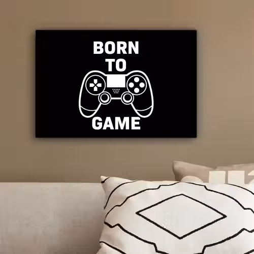 Gamen - Quotes - Controller - Born to game - Zwart - Wit canvas 2cm klein -sfeer3