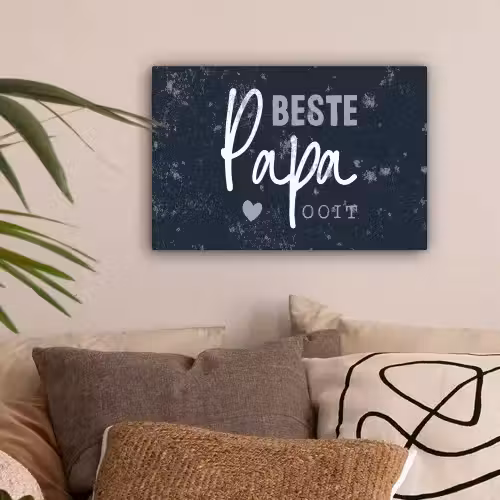 Cadeau voor man - Quote - Vaderdag - Beste papa ooit - Spreuken canvas 2cm klein -sfeer1