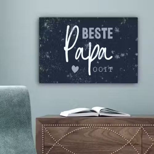 Cadeau voor man - Quote - Vaderdag - Beste papa ooit - Spreuken canvas 2cm klein -sfeer4