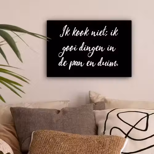 Ik kook niet - Spreuken - Koken - Humor - Quotes canvas 2cm klein -sfeer1