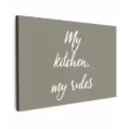 My kitchen, my rules - Spreuken - Quotes canvas 2cm klein -z3d