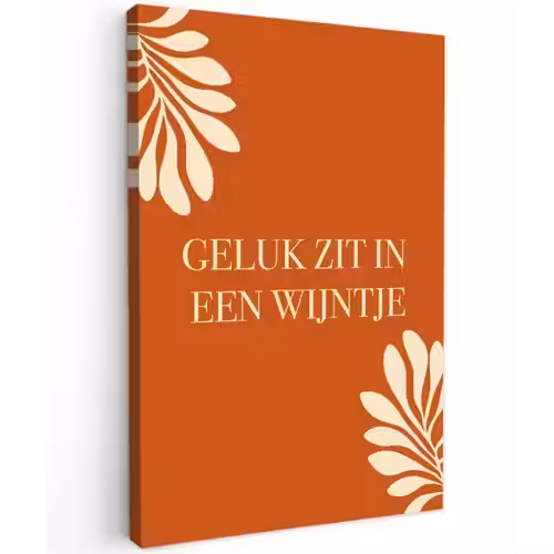 Oranje - Wijntje - Quote canvas 2cm klein -z3d