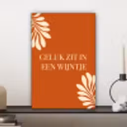 Oranje - Wijntje - Quote canvas 2cm klein -sfeer6