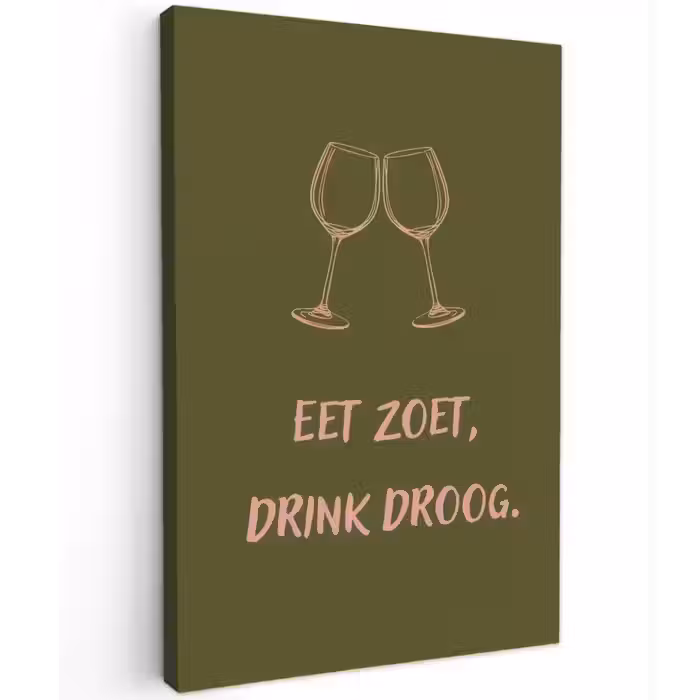 Roze - Groen - Wijn - Quote canvas 2cm klein -z3d