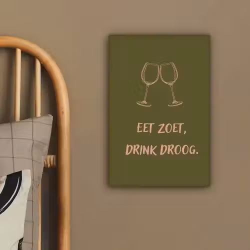 Roze - Groen - Wijn - Quote canvas 2cm klein -sfeer3