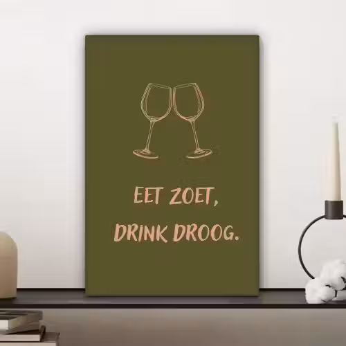 Roze - Groen - Wijn - Quote canvas 2cm klein -sfeer6