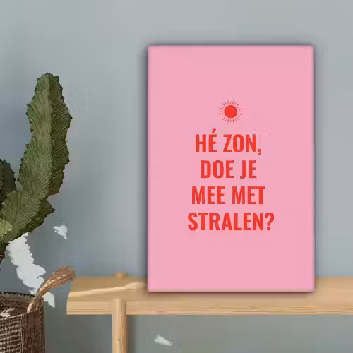 Roze - Zon - Quote canvas 2cm klein -sfeer4