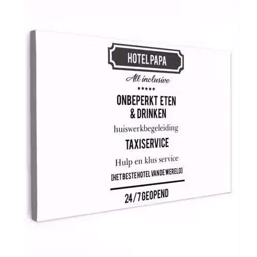 Spreuken - Hotel papa - Quotes - Vader canvas 2cm klein -z3d