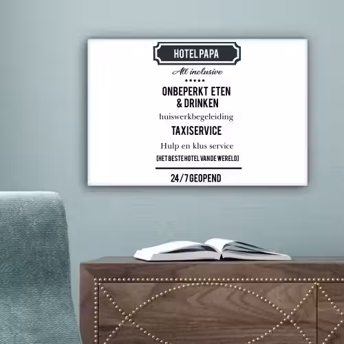 Spreuken - Hotel papa - Quotes - Vader canvas 2cm klein -sfeer4