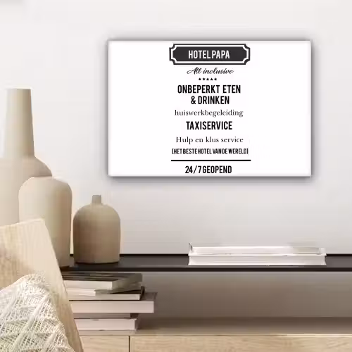 Spreuken - Hotel papa - Quotes - Vader canvas 2cm klein -sfeer6