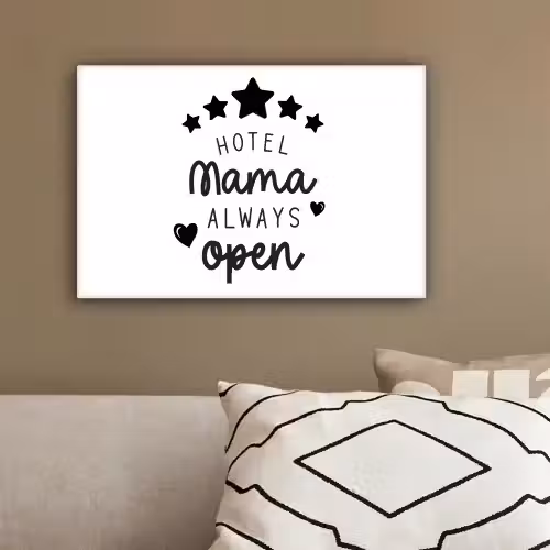 Spreuken - Hotel mama always open - Mama - Quotes canvas 2cm klein -sfeer3