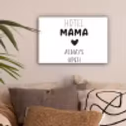 Spreuken - Hotel mama always open - Quotes - Mama canvas 2cm klein -sfeer1