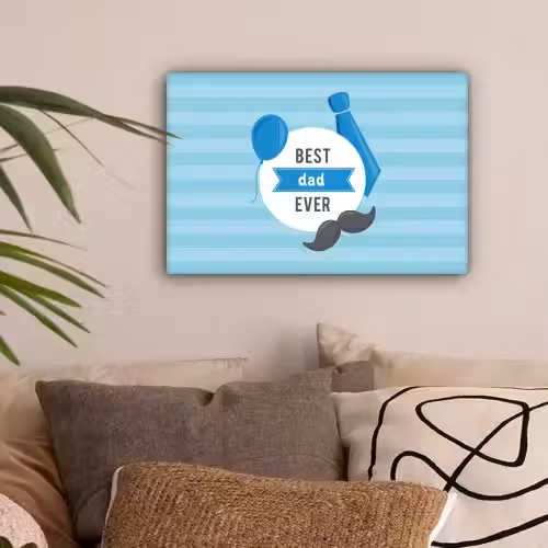 Spreuken - Quotes - Best dad ever - Vader canvas 2cm klein -sfeer1