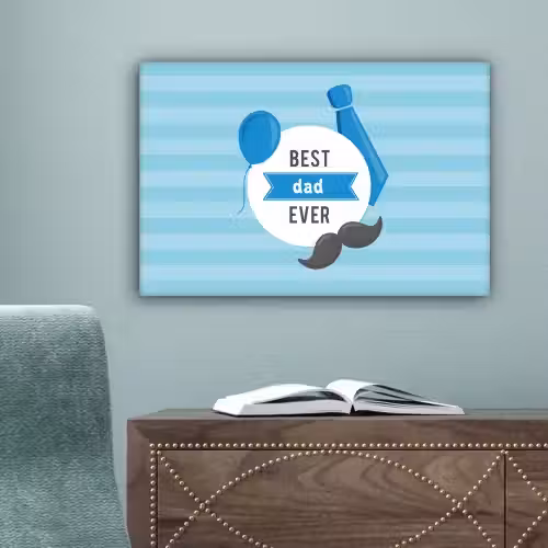 Spreuken - Quotes - Best dad ever - Vader canvas 2cm klein -sfeer4