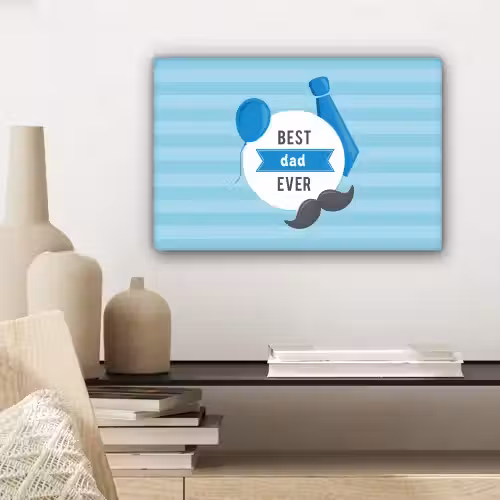 Spreuken - Quotes - Best dad ever - Vader canvas 2cm klein -sfeer6