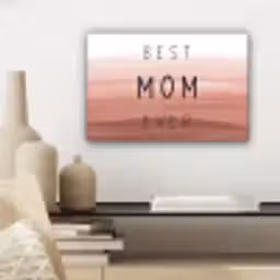 Spreuken - Quotes Best mom ever - Moederdag - Mama - Cadeau moederdag canvas 2cm klein -sfeer6
