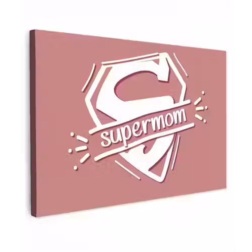 Spreuken - Supermom - Moeder - Quotes canvas 2cm klein -z3d