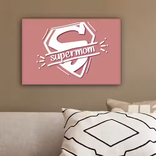 Spreuken - Supermom - Moeder - Quotes canvas 2cm klein -sfeer3