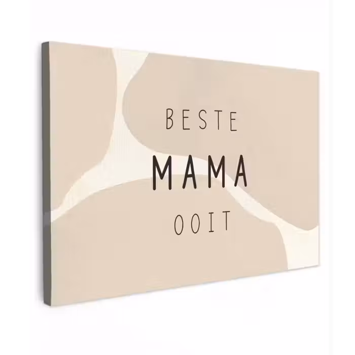 Quotes - Beste mama ooit - Mama - Spreuken canvas 2cm klein -z3d