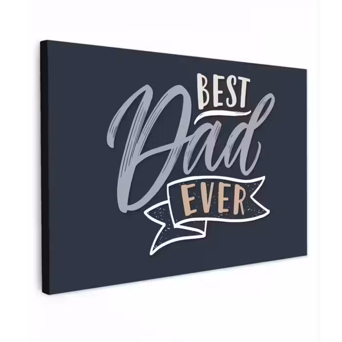 Quotes - Papa - Best dad ever - Spreuken canvas 2cm klein -z3d