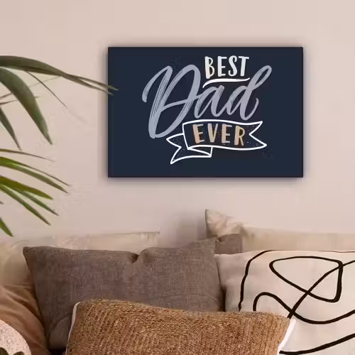 Quotes - Papa - Best dad ever - Spreuken canvas 2cm klein -sfeer1