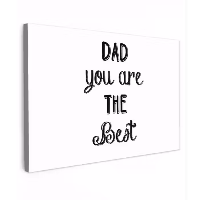Quotes - Dad you are the best - Spreuken - Papa canvas 2cm klein -z3d