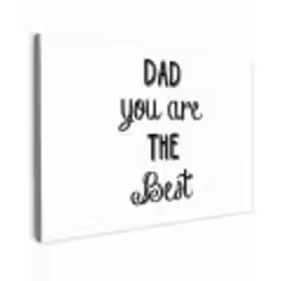 Quotes - Dad you are the best - Spreuken - Papa canvas 2cm klein -z3d