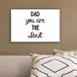 Quotes - Dad you are the best - Spreuken - Papa canvas 2cm klein -sfeer3