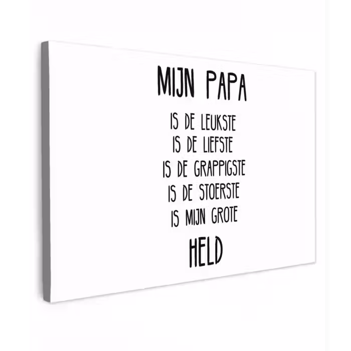 Quotes - Papa is mijn grote held - Spreuken - Papa canvas 2cm klein -z3d