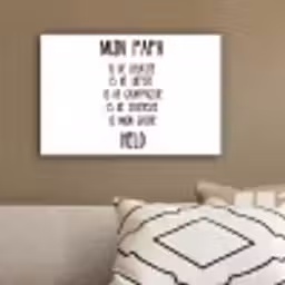 Quotes - Papa is mijn grote held - Spreuken - Papa canvas 2cm klein -sfeer3