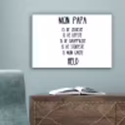 Quotes - Papa is mijn grote held - Spreuken - Papa canvas 2cm klein -sfeer4