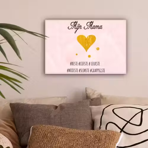 Quotes - Moeder - Spreuken - Mijn mama canvas 2cm klein -sfeer1