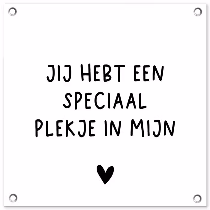 Een speciaal plekje in mijn hart - Spreuken - Quotes tuinposter los doek klein -3d
