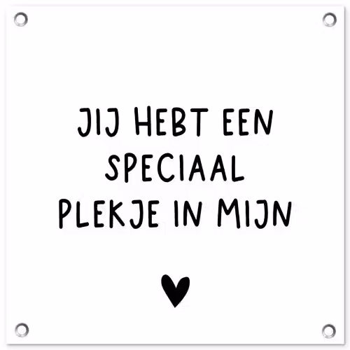 Een speciaal plekje in mijn hart - Spreuken - Quotes tuinposter los doek klein -3d