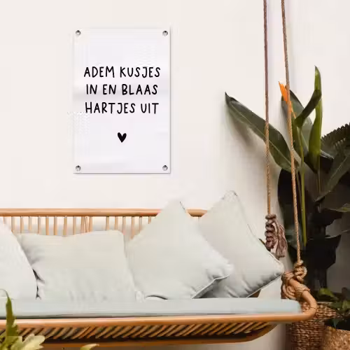 Adem kusjes in en blaas hartjes uit - Spreuken - Quotes tuinposter los doek klein -sfeer7