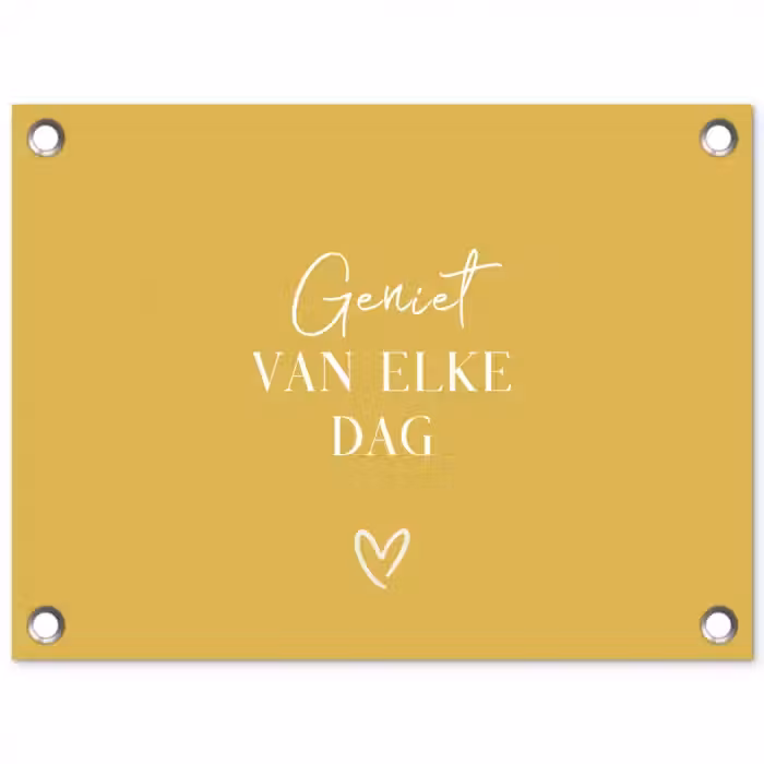 Geniet van elke dag tuinposter los doek klein -3d
