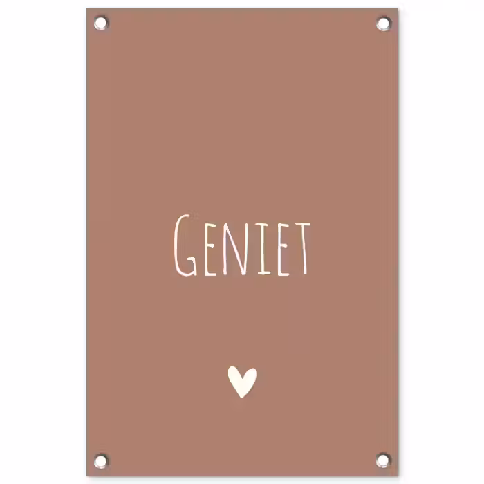 Geniet - Spreuken - Quotes tuinposter los doek klein -3d
