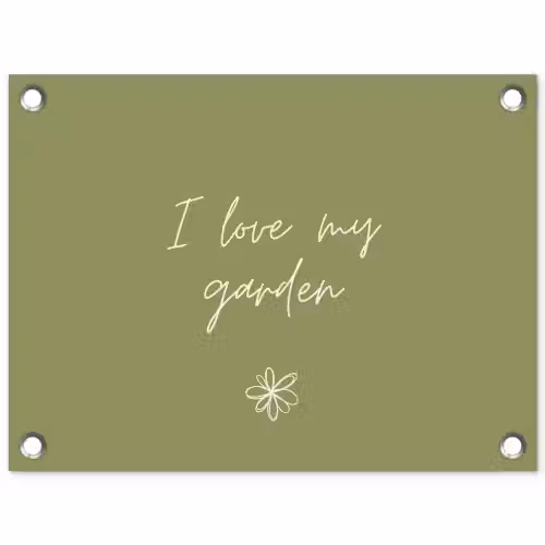 I Love My Garden tuinposter los doek klein -3d