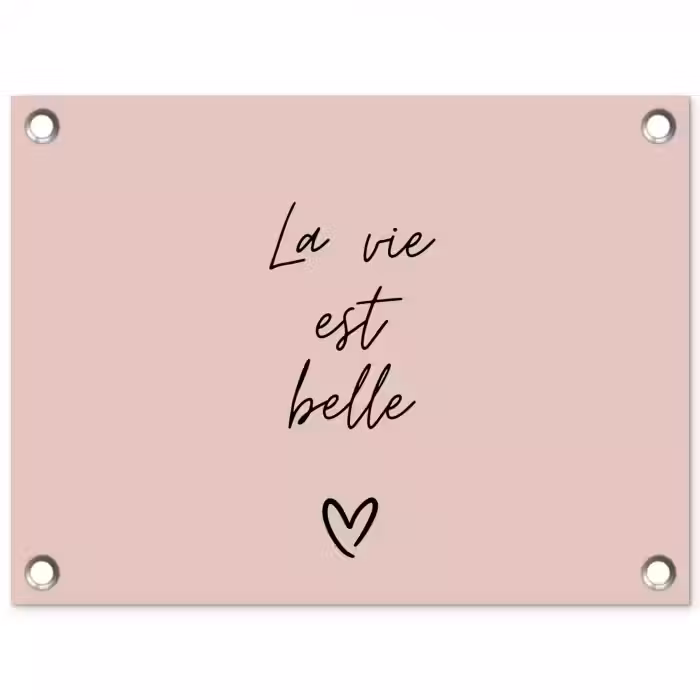 La vie est belle met Hart tuinposter los doek klein -3d