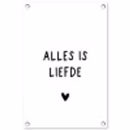 Spreuken - Alles is liefde - Quotes - Bløf tuinposter los doek klein -3d
