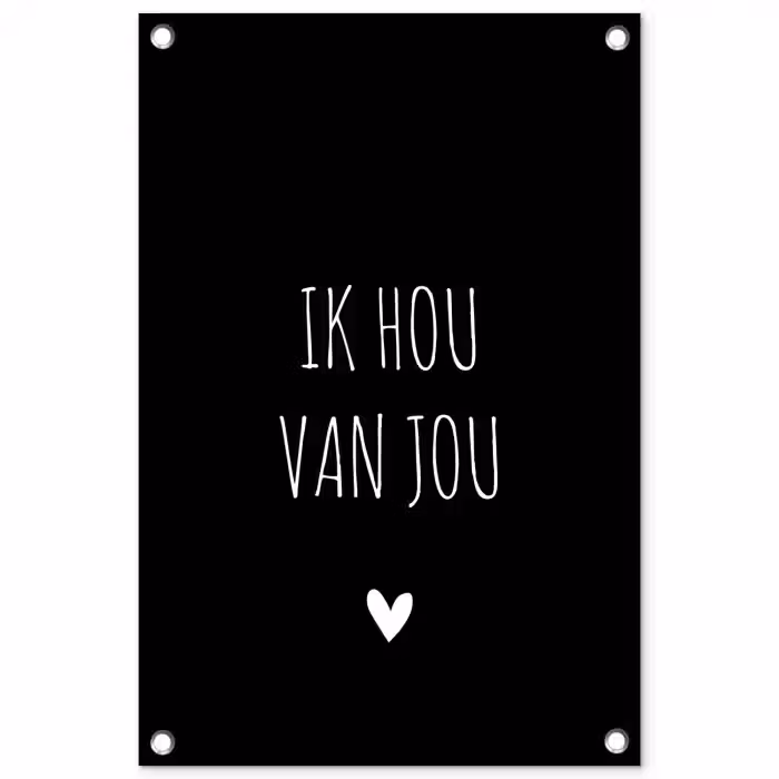 Spreuken - Ik hou van jou - Quotes tuinposter los doek klein -3d