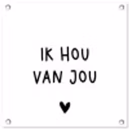 Spreuken - Ik hou van jou - Quotes tuinposter los doek klein -3d