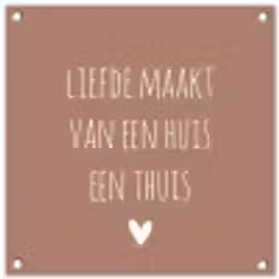 Spreuken - Liefde maakt van een huis een thuis - Quotes tuinposter los doek klein -3d