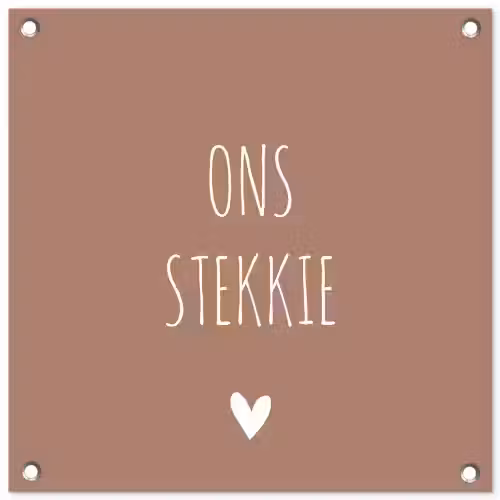 Spreuken - Ons stekkie - Quotes tuinposter los doek klein -3d