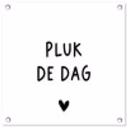 Spreuken - Quotes - Pluk de dag - Carpe diem tuinposter los doek klein -3d