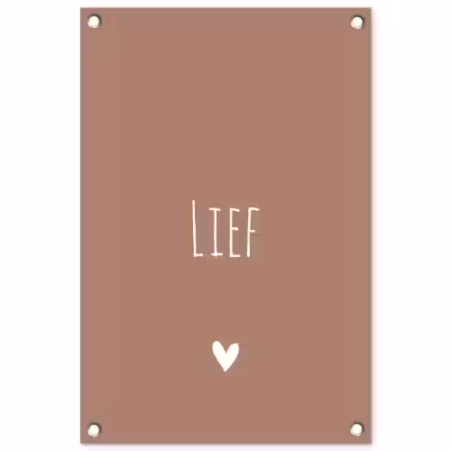 Spreuken - Quotes - Lief tuinposter los doek klein -3d