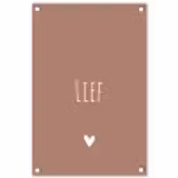 Spreuken - Quotes - Lief tuinposter los doek klein -3d